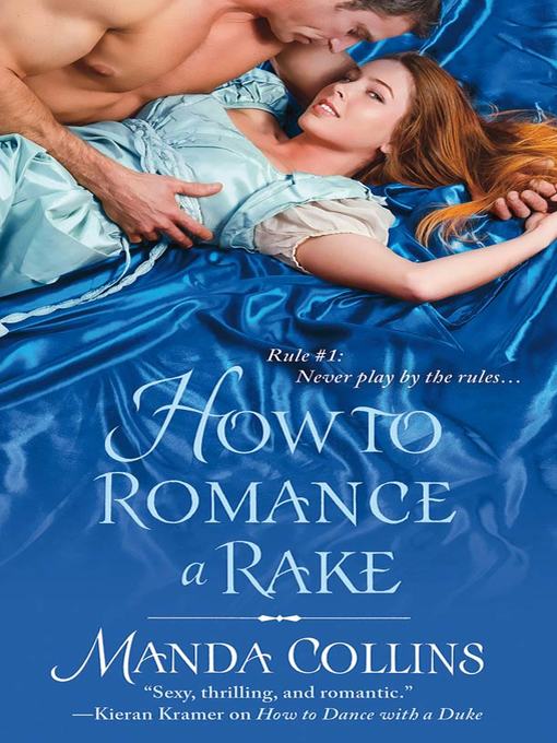 Title details for How to Romance a Rake by Manda Collins - Available